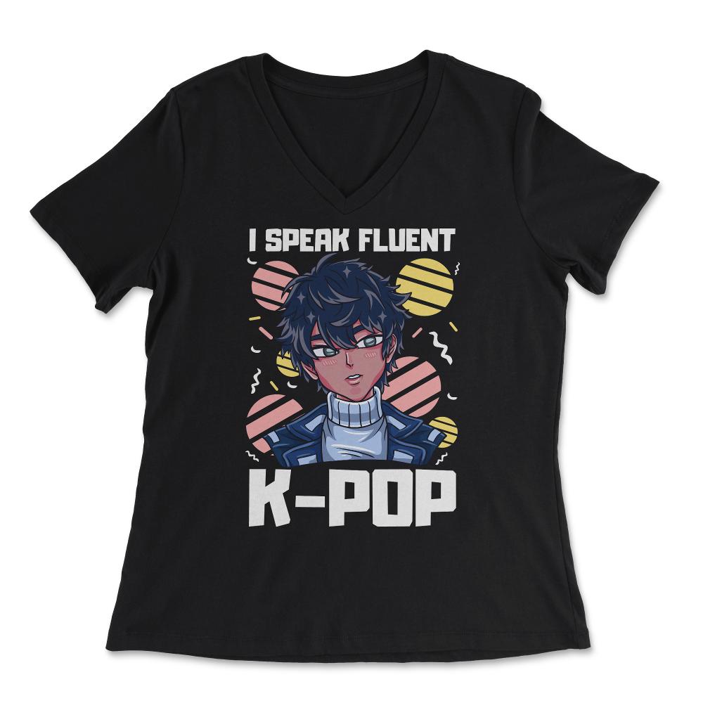 I speak Fluent K-Pop Anime Korean Guy for Music Fans graphic - Women's V-Neck Tee - Black