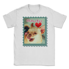 Chihuahua Love Stamp t-shirt Unisex T-Shirt - White