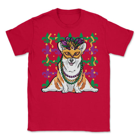 Mardi Gras Corgi with Masquerade Mask Funny Gift design Unisex T-Shirt - Red
