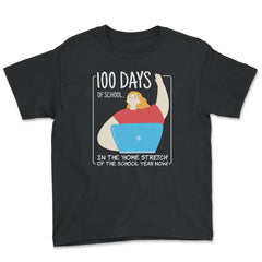 100 Days of School In The Home Stretch Of The School Year design - Youth Tee - Black
