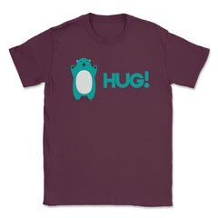 Bear Hug Witty Funny Humor design graphic Gifts Unisex T-Shirt - Maroon