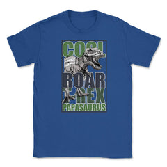 T Rex Papasaurus Unisex T-Shirt - Royal Blue