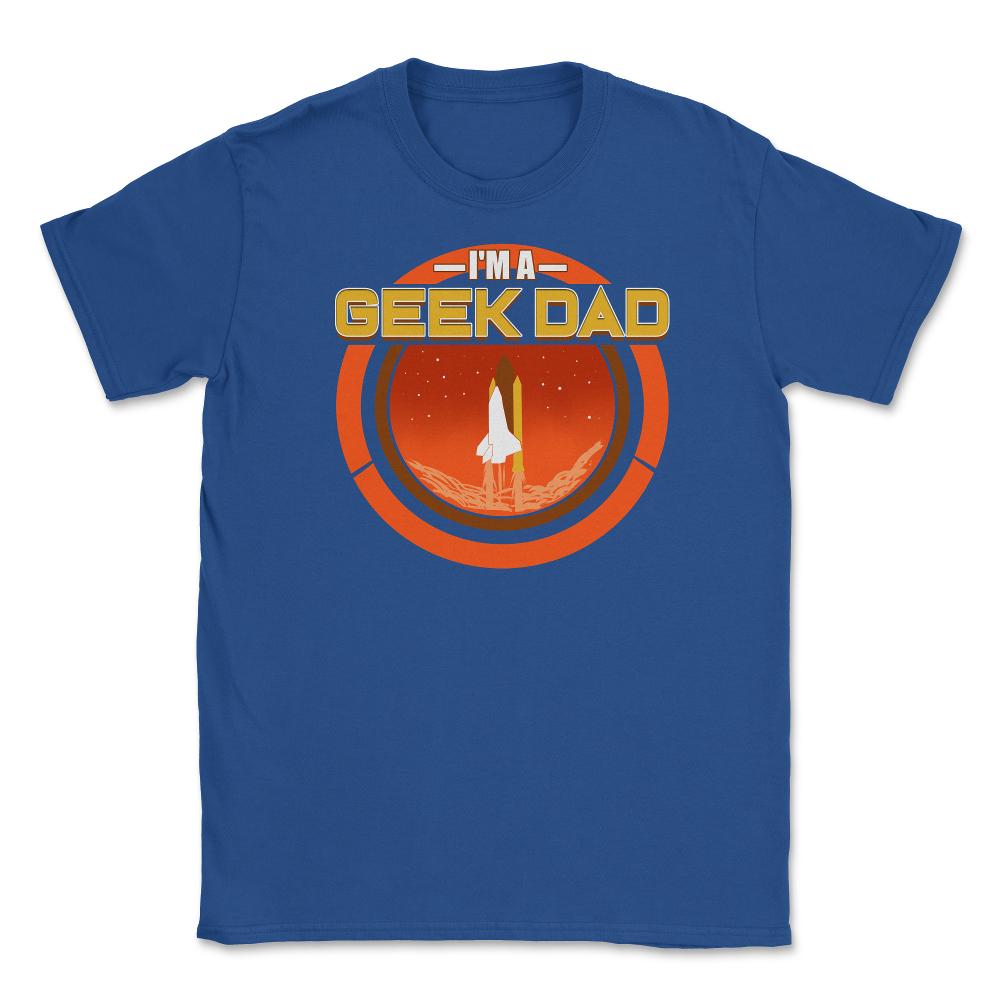 Geek Dad Unisex T-Shirt - Royal Blue