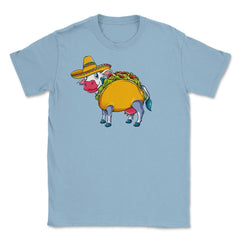 Cow Taco Funny Design for Cinco de Mayo design Unisex T-Shirt - Light Blue