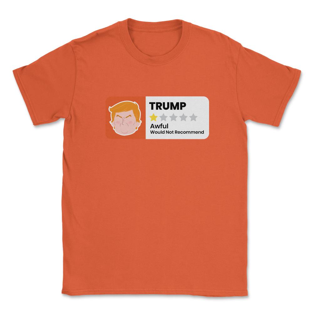 Trump 1 Star Rating Anti-Trump Design Gift  print Unisex T-Shirt - Orange