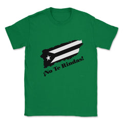 Puerto Rico Black Flag No Te Rindas Boricua by ASJ design Unisex - Green