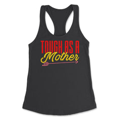 Tough As A Mother Women’s Funny Mother's Day Quote product Women's - Black