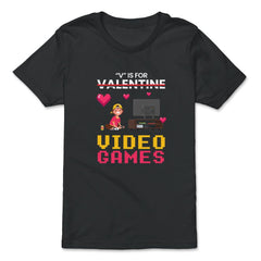V Is For Video Games Valentine Video Game Kids Funny print - Premium Youth Tee - Black