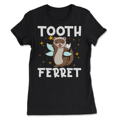 Tooth Ferret Pun Tooth Fairy Design product - Women's Tee - Black