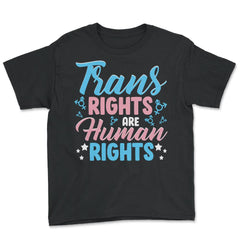 Trans Rights Are Human Rights graphic - Youth Tee - Black