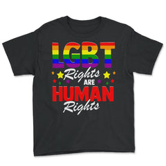 LGBT Rights Are Human Rights Gay Pride LGBT Rights product - Youth Tee - Black