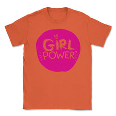 Girl Power Words t-shirt Feminism Shirt Top Tee Gift (2) Unisex - Orange