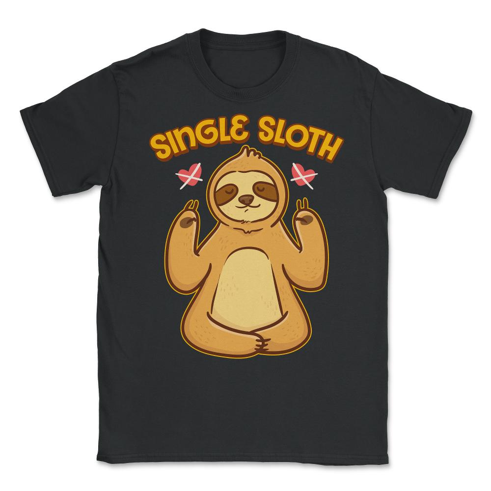 Sloth Lover Funny Single Sloth Gift print Unisex T-Shirt - Black
