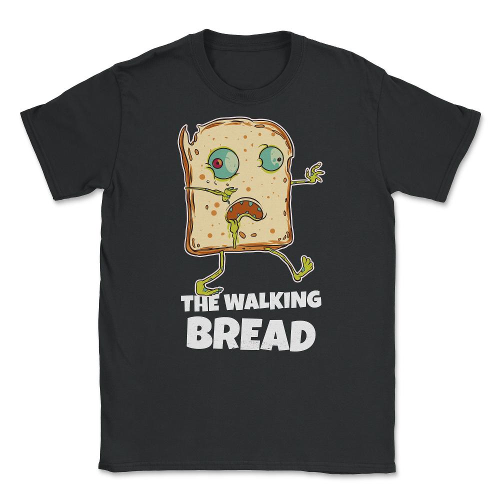 The Walking Bread Funny Halloween Zombie Bread Unisex T-Shirt - Black