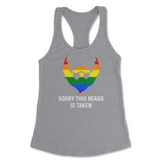 Sorry This Beard is Taken Gay Rainbow Flag Funny Gay Pride graphic - Heather Grey