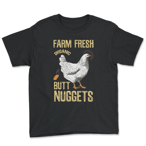 Farm Fresh Organic Butt Nuggets Chicken Nug graphic Youth Tee - Black