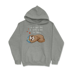 Sleepy & happy Sloth Funny Humor T-Shirt Hoodie - Grey Heather
