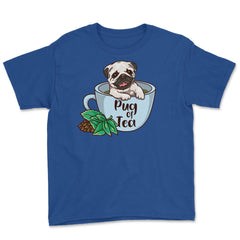 Pug Of Tea Funny Pug Inside A Tea Cup Pun Dog Lover print Youth Tee - Royal Blue