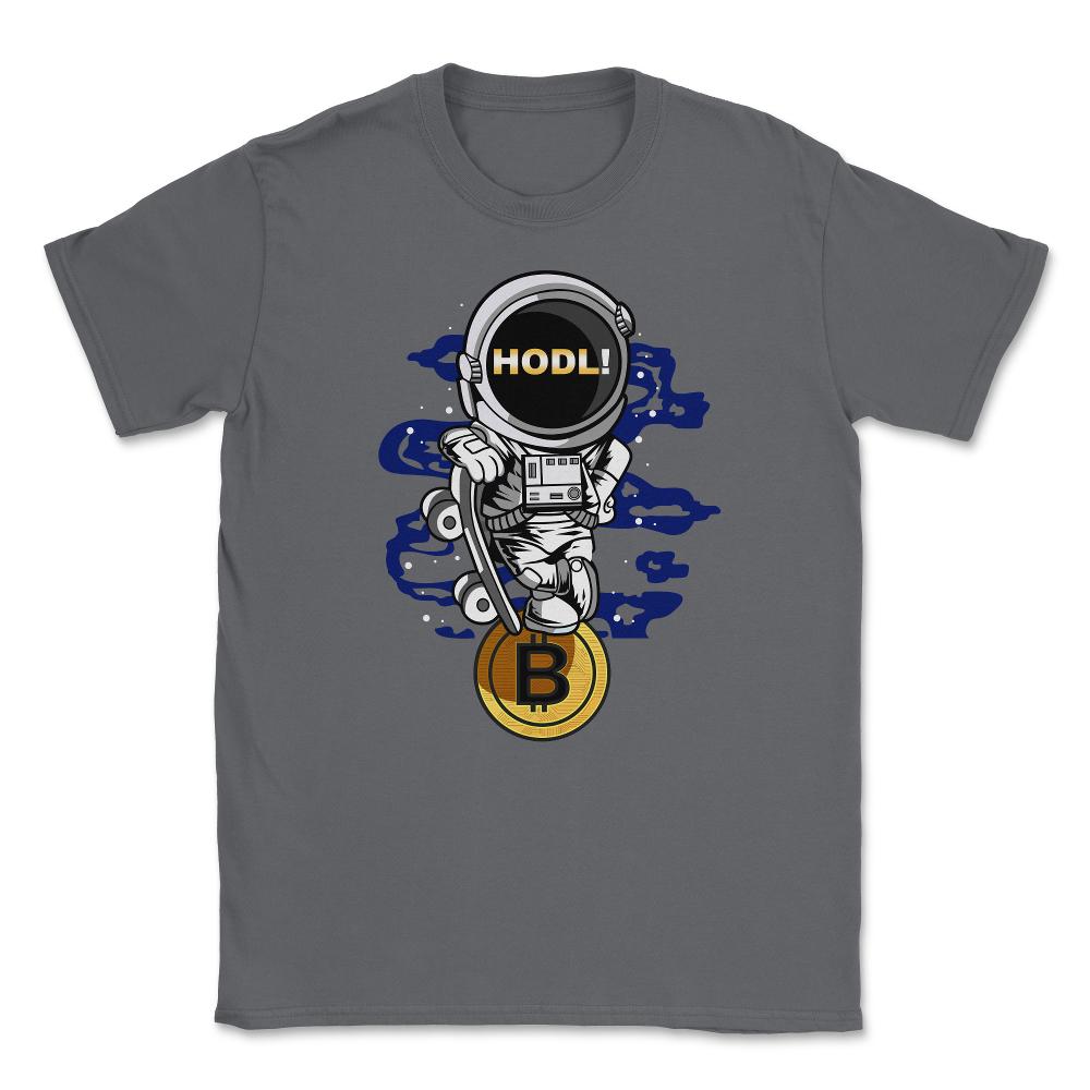 Bitcoin Astronaut HODL! Theme For Crypto Fans or Traders design - Smoke Grey