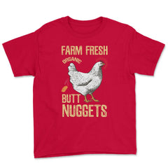 Farm Fresh Organic Butt Nuggets Chicken Nug graphic Youth Tee - Red