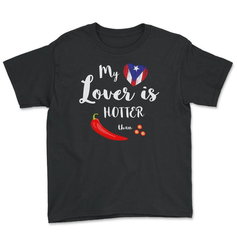 Boricua Lover Hotter than Chili Pepper PR Flag T-Shirt  Youth Tee - Black