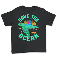 Save the Ocean Turtle Gift for Earth Day product Youth Tee - Black