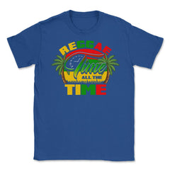 Reggae Time All The Time Reggae Rasta Music Lover design Unisex - Royal Blue