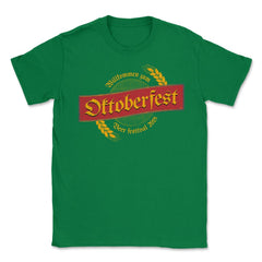 Octoberfest Beer Festival 2018 Shirt Gifts T Shirt Unisex T-Shirt - Green