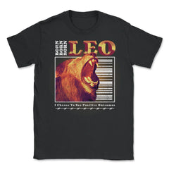 Born Leo Zodiac Sign Astrology Horoscope Roaring Lion design Unisex - Black