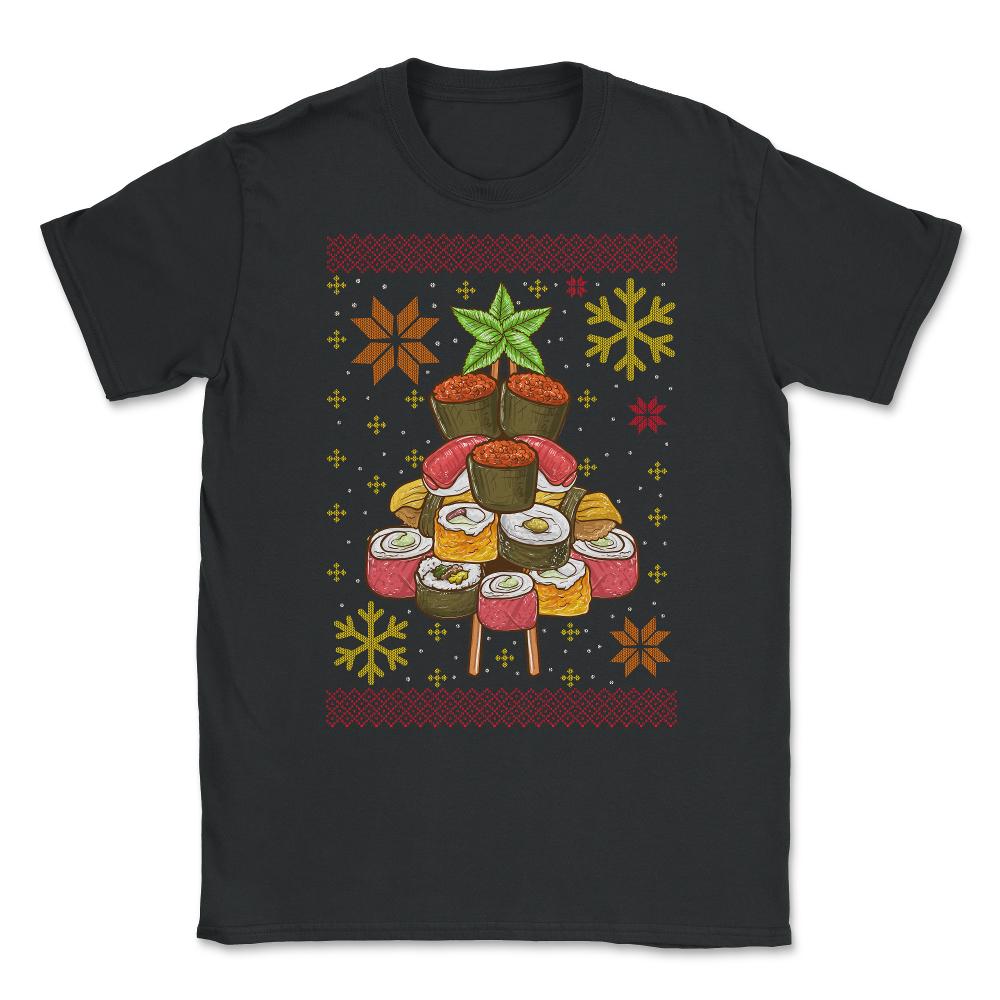Sushi Ugly Christmas Tree Sweater Style Funny Humo Unisex T-Shirt - Black
