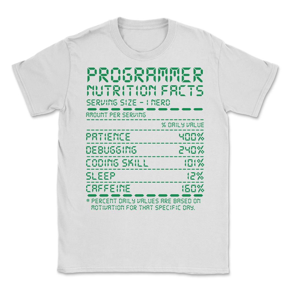Funny Programmer Nutrition Facts Programing Nerds & Geeks print - White