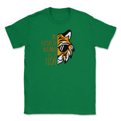 Mi Espiritu Animal es el Tigre Cool Gracioso product Unisex T-Shirt - Green