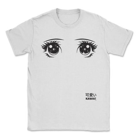 Anime Kawai! Eyes T-Shirt Gifts Shirt  Unisex T-Shirt - White