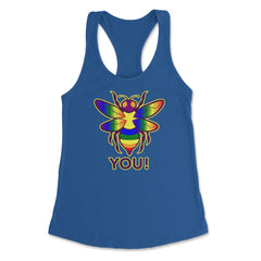 Rainbow Bee You! Gay Pride Awareness design Women's Racerback Tank - Royal