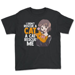 A Cat Rescued Me Anime Gift product - Youth Tee - Black