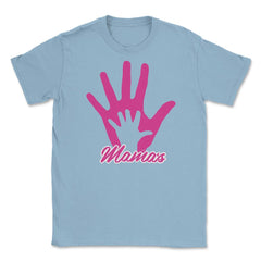Mamas Hand Unisex T-Shirt - Light Blue