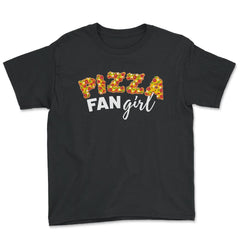 Pizza Fangirl Funny Pizza Lettering Humor Gift design - Youth Tee - Black