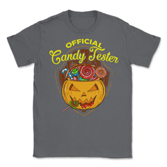 Official Candy Tester Trick or Treat Halloween Fun Unisex T-Shirt - Smoke Grey