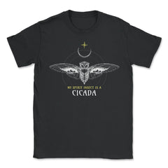 My Spirit Insect is a Cicada Esoteric Theme Meme design - Unisex T-Shirt - Black