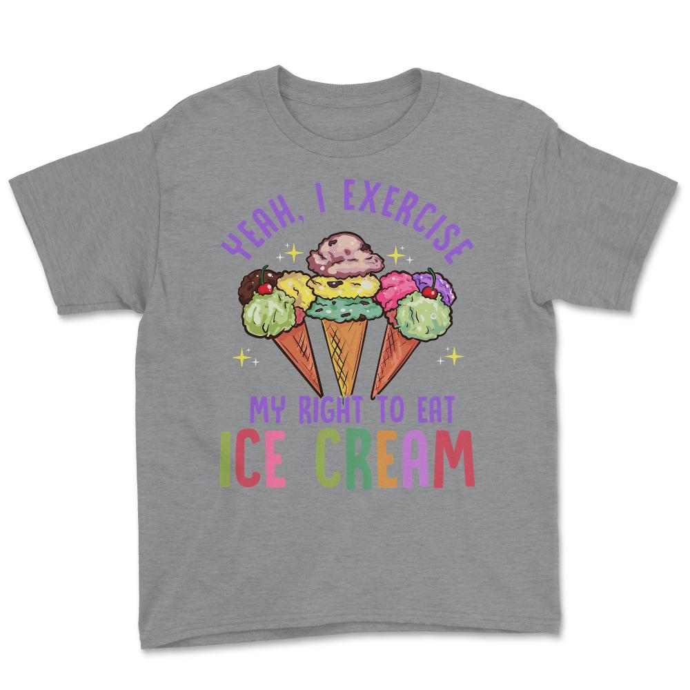 Yeah, I Exercise My Right To Eat Ice Cream Hilarious Pun product - Grey Heather