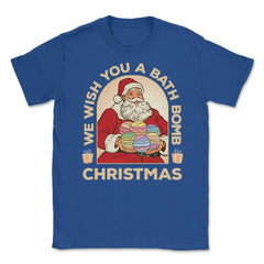 We Wish You A Bath Bomb Christmas Retro Vintage Santa graphic Unisex - Royal Blue