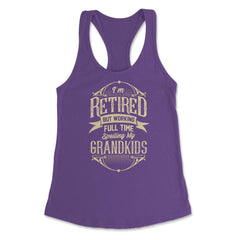 I'm Retired But Working Full Time Spoiling My Grandkids graphic - Purple