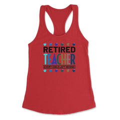 Funny Retired Teacher Every Child Left Behind Retirement Gag graphic - Red