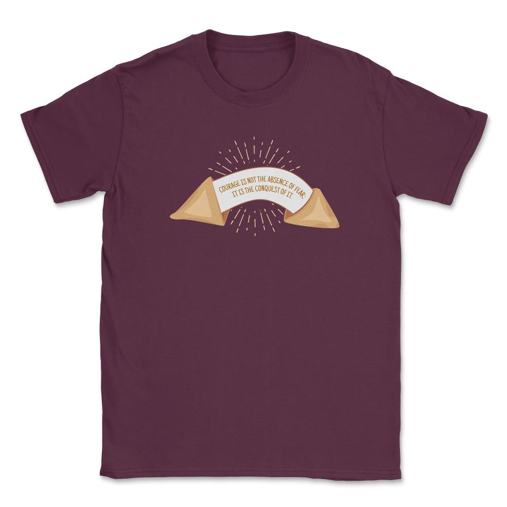 Fortune Cookie Inspirational Saying About Fear Foodie design Unisex - Maroon