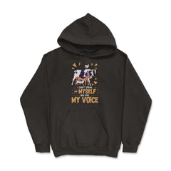 I Can’t Speak For Myself You Are My Voice Retro Vintage design - Hoodie - Black