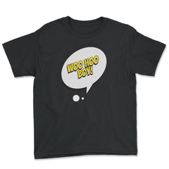 Woo Hoo Boy with a Comic Thought Balloon Graphic design Youth Tee - Black