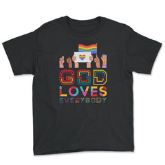 God Loves Everybody Gay Christian Rainbow Meme graphic Youth Tee - Black