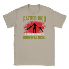 Fatherhood A Post-Apocalyptic Survival Skill Hilarious Dad design - Cream