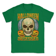 Halloween Obsessed Creepy Skull & Jack o lanterns Unisex T-Shirt - Green