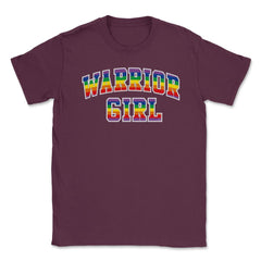 Warrior Girl Pride t-shirt Gay Pride Month Shirt Tee Gift Unisex - Maroon